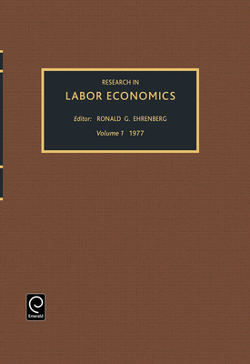 Research in Labor Economics - Ehrenberg, Ronald G (Editor)