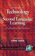 Research in Technology and Second Language Learning: Devlopments and Directions (Hc)