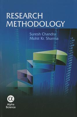 Research Methodology - Chandra, Suresh, and Sharma, Mohit Kumar