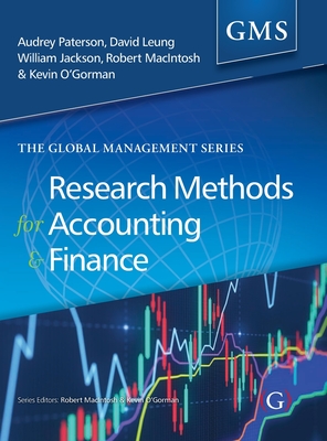 Research Methods for Accounting and Finance - Paterson, Audrey (Editor), and Leung, David (Editor)