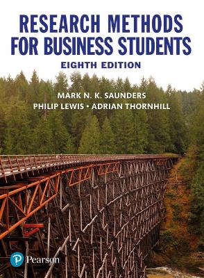 Research Methods for Business Students - Saunders, Mark, and Lewis, Philip, and Thornhill, Adrian