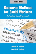 Research Methods for Social Workers: A Practice-Based Approach