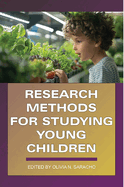 Research Methods for Studying Young Children