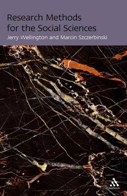 Research Methods for the Social Sciences - Wellington, Jerry, Professor, and Szczerbinski, Marcin