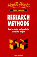 Research Methods: How to Design and Conduct a Successful Project - Marshall, Peter, Sir