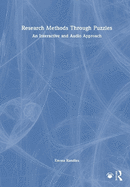 Research Methods Through Puzzles: An Interactive and Audio Approach