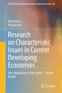 Research on Characteristic Issues in Current Developing Economies: New Application of the Harris - Todaro Model