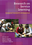 Research on Service Learning: Conceptual Frameworks and Assessments: Two Volume Set