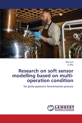 Research on soft sensor modelling based on multi-operation condition - Jun, Wei, and Zhu, Li