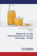 Research on the characteristics of cereals beverage - braga