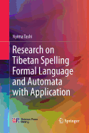 Research on Tibetan Spelling Formal Language and Automata with Application