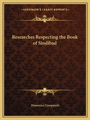 Researches Respecting the Book of Sindibad - Comparetti, Domenico