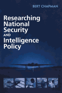 Researching National Security and Intelligence Policy