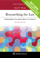 Researching the Law: Finding What You Need When You Need It