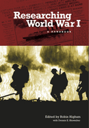 Researching World War I: A Handbook