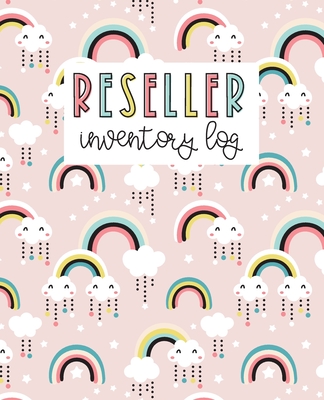 Reseller Inventory Log: Product Listing Notebook For Online Clothing Sellers, Rainbows - Paper Co, Wild Simplicity
