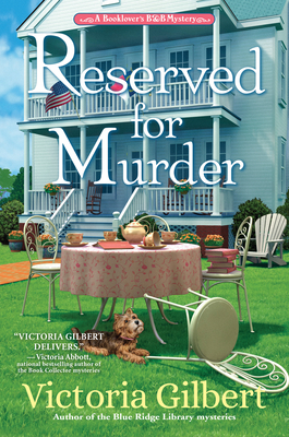 Reserved for Murder: A Booklover's B&b Mystery - Gilbert, Victoria
