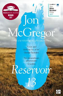 Reservoir 13: Winner of the 2017 Costa Novel Award - McGregor, Jon