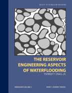 Reservoir Engineering Aspects of Water Flooding