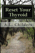 Reset Your Thyroid: 21-Day Meal Plan to Reset Your Thyroid