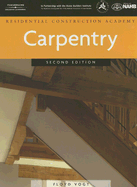 Residential Construction Academy: Carpentry - Vogt, Floyd