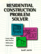 Residential Construction Problem Solver