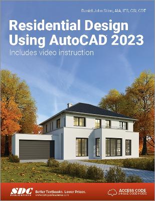 Residential Design Using AutoCAD 2023 - Stine, Daniel John