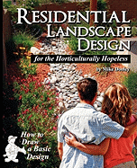 Residential Landscape Design for the Horticulturally Hopeless