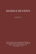 Residue Reviews: Residues of Pesticides and Other Foreign Chemicals in Foods and Feeds - Gunther, Francis A., and Gunther, Jane Davies