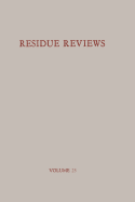 Residues of Pesticides and Other Foreign Chemicals in Foods and Feeds / Rckstnde von Pesticiden und anderen Fremdstoffen in Nahrungs- und Futtermitteln