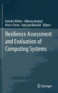 Resilience Assessment and Evaluation of Computing Systems