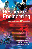 Resilience Engineering: Concepts and Precepts