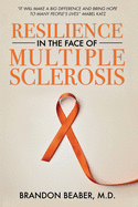Resilience in the Face of Multiple Sclerosis