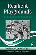 Resilient Playgrounds