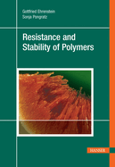 Resistance and Stability of Polymers