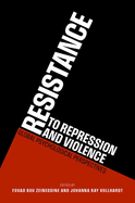 Resistance to Repression and Violence: Global Psychological Perspectives