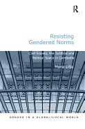 Resisting Gendered Norms: Civil Society, the Juridical and Political Space in Cambodia