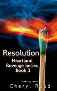 Resolution: Heartland Revenge Series Book 3