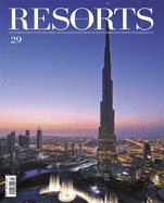 Resorts 29: The World's Most Exclusive Destinations