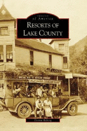 Resorts of Lake County - Hoberg, Donna