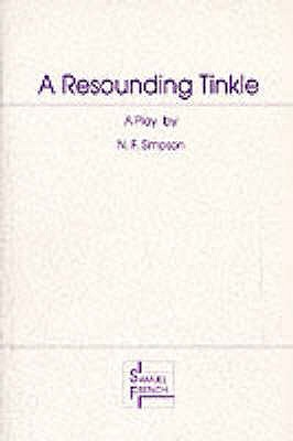 Resounding Tinkle - Simpson, N. F.