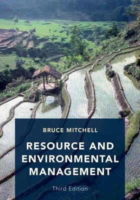 Resource and Environmental Management: Third Edition - Mitchell, Bruce