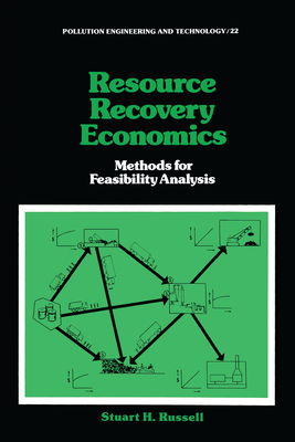 Resource Recovery Economics: Methods for Feasibility Analysis - Russell