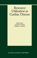 Resource Utilization in Cardiac Disease