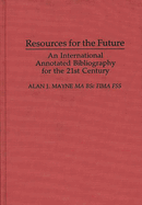 Resources for the Future: An International Annotated Bibliography