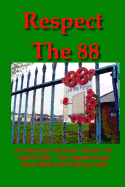 Respect The 88: A collection of verse about - or inspired by - the Ingleborough Road Memorial Playing Field