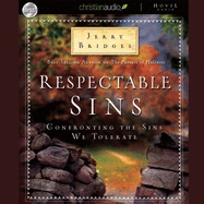 Respectable Sins: Confronting the Sins We Tolerate