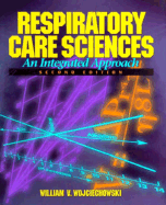 Respiratory Care Science: An Integrated Approach