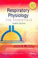 Respiratory Physiology: The Essentials
