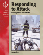 Responding to Attack: The Firefighters and the Police
